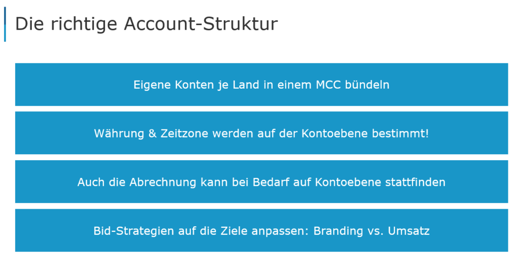 Die richtige Account-Struktur.